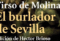 <i>El burlador de Sevilla y convidado de piedra</i> por Tirso de Molina