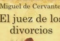 <i>El juez de los divorcios</i> de Cervantes